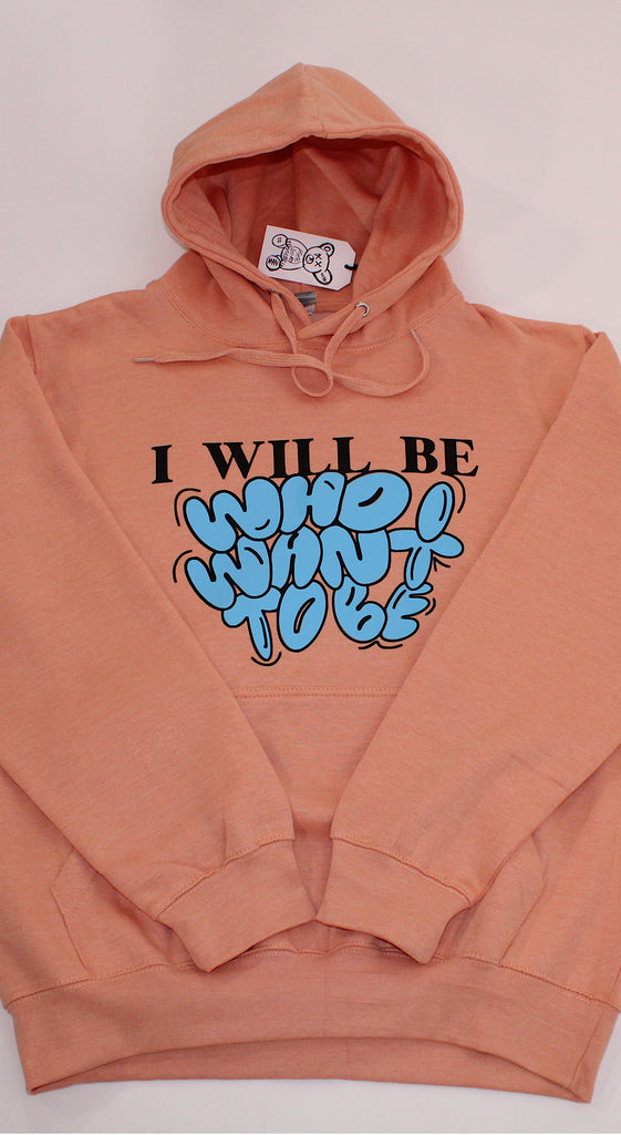 "Who I Want To Be" Graphic Hoodie